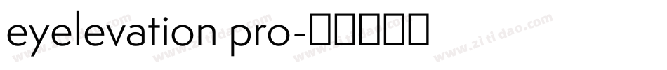 eyelevation pro字体转换